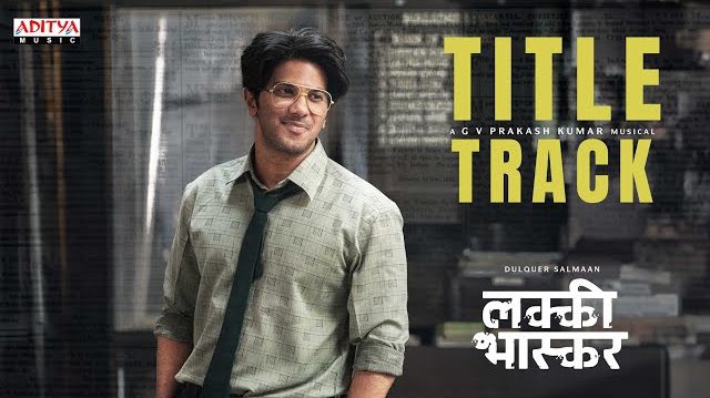 Lucky Baskhar (Title Track) - Song Cover Image