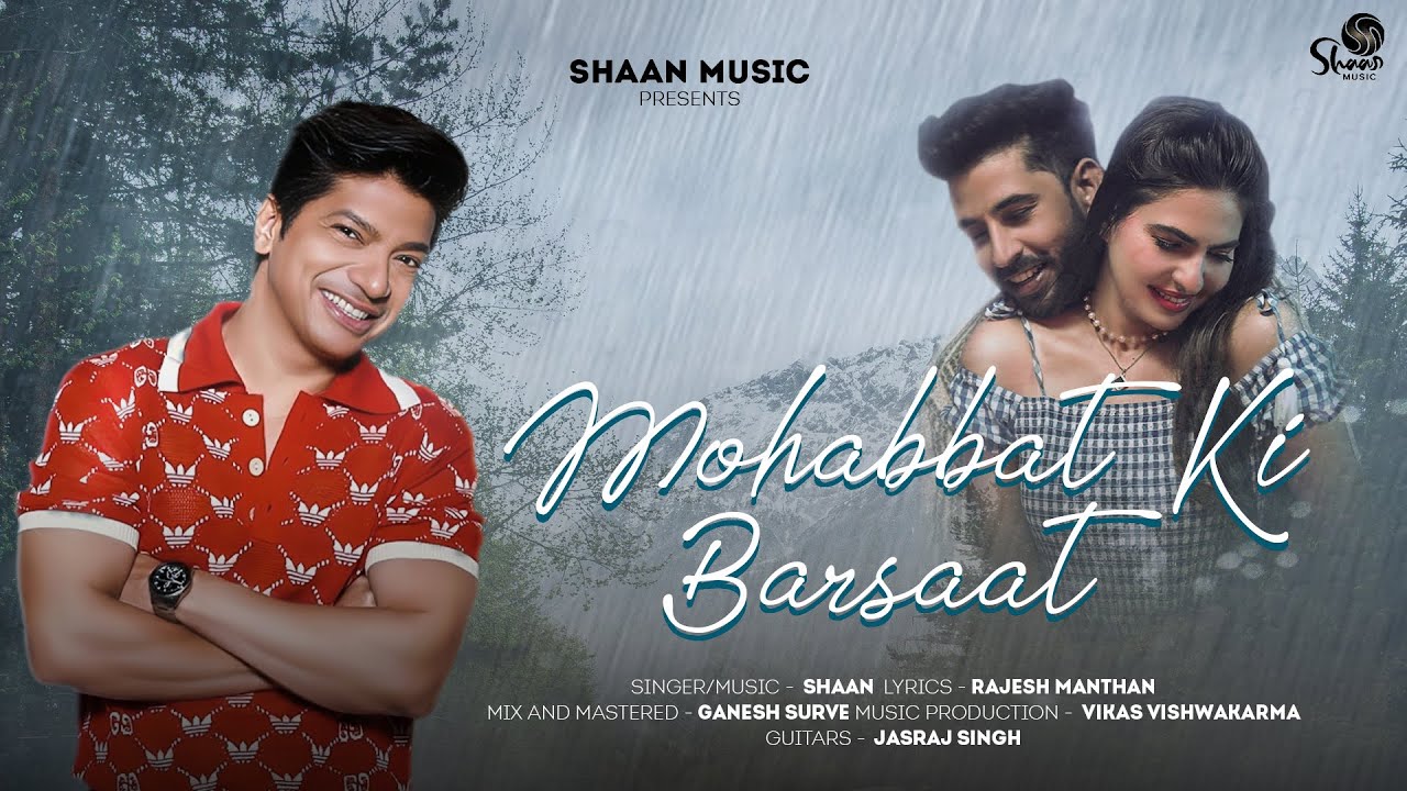 Mohabbat Ki Barsaat - Song Cover Image