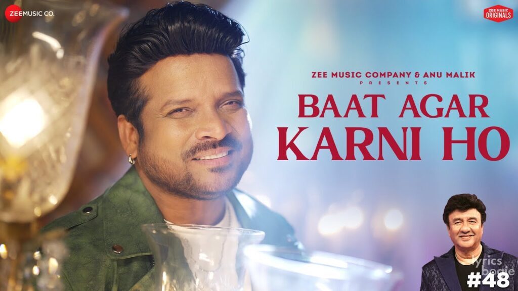 Baat Agar Karni Ho - Song Cover Image