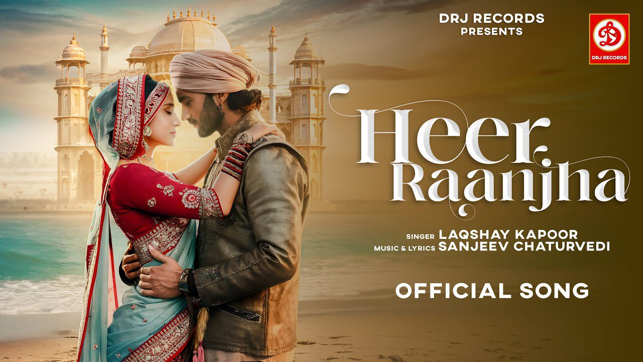 Heer Raanjha - Song Cover Image