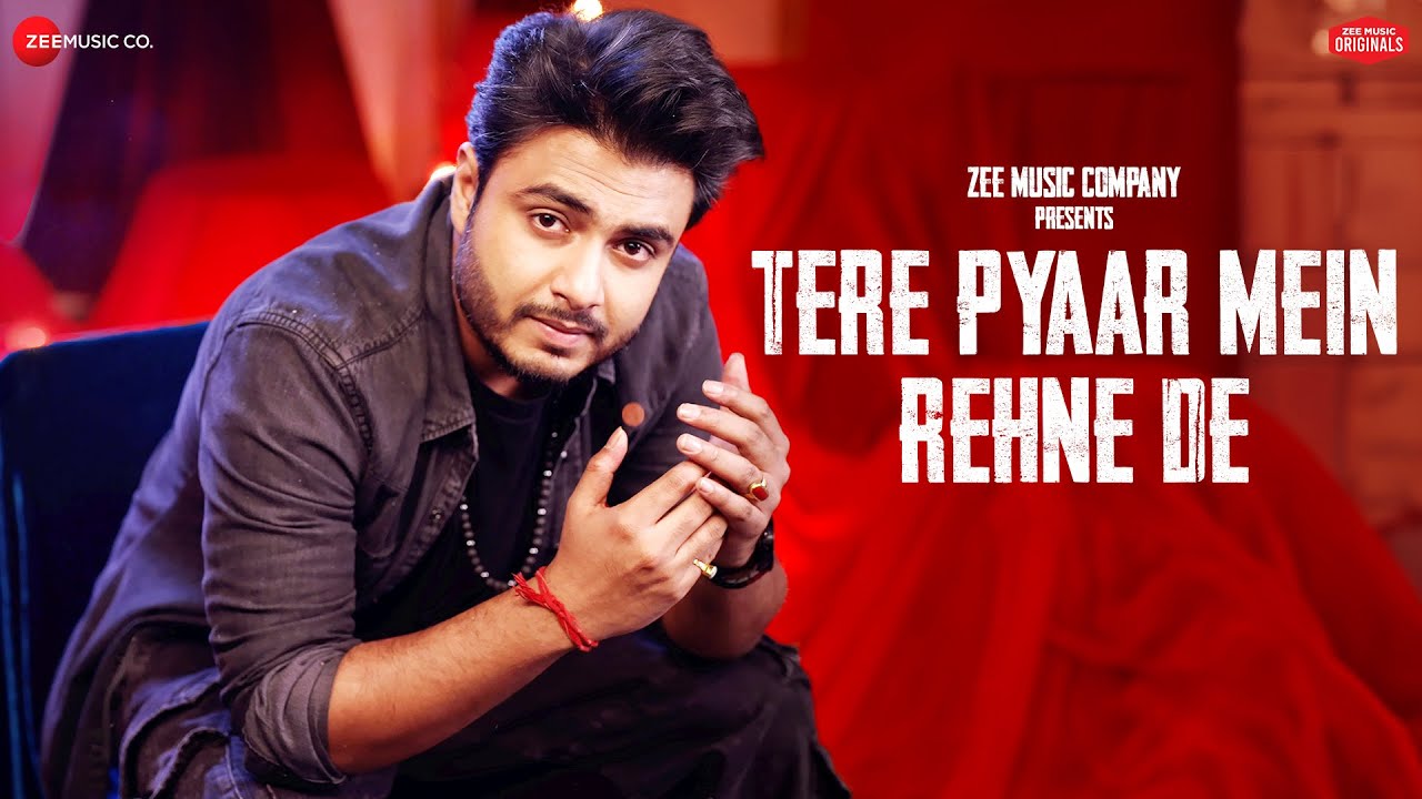 Tere Pyaar Mein Rehne De - Song Cover Image
