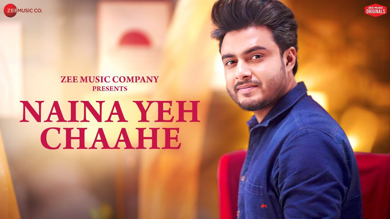 Naina Yeh Chaahe - Song Cover Image