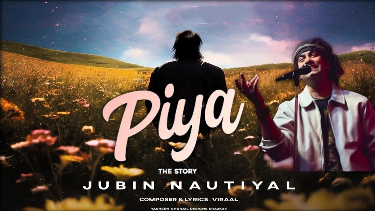 Piya - The Story - Song Cover Image