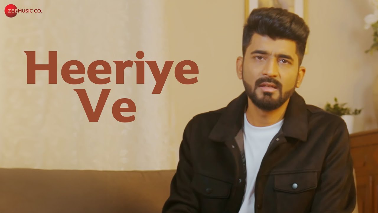 Heeriye Ve - Song Cover Image