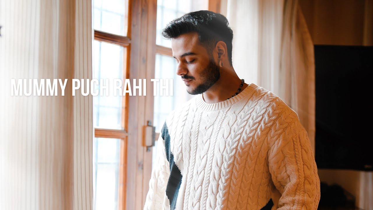 Mummy Puch Rahi Thi - Song Cover Image