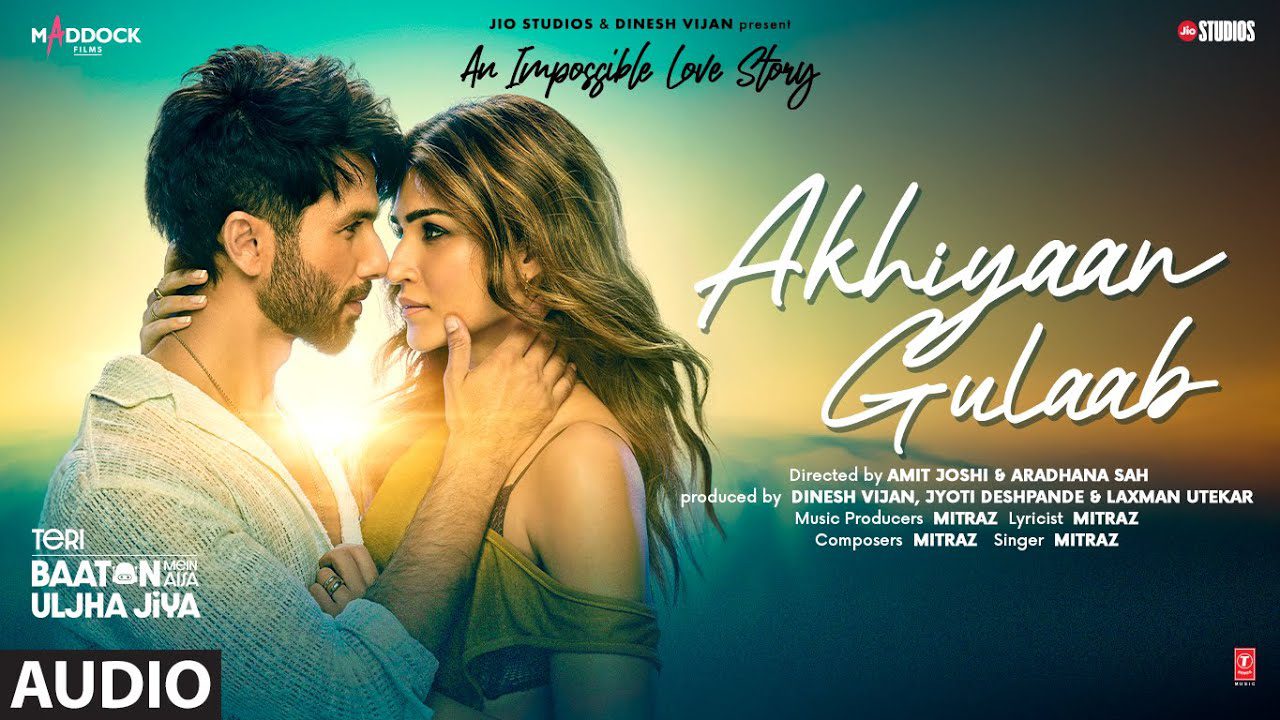 Akhiyaan Gulaab - Song Cover Image