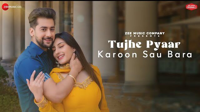 Tujhe Pyaar Karoon Sau Bara - Song Cover Image