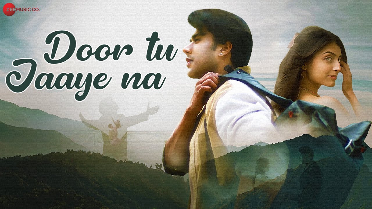 Door Tu Jaaye Na - Song Cover Image