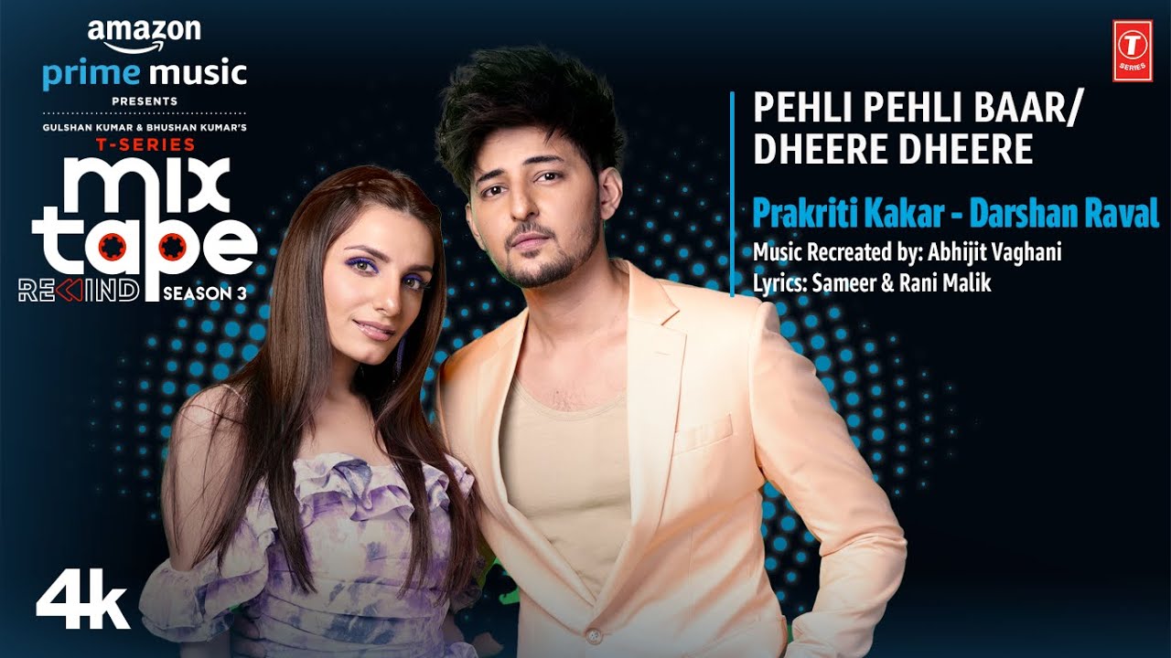 Pehli Pehli Baar-Dheere Dheere - Song Cover Image