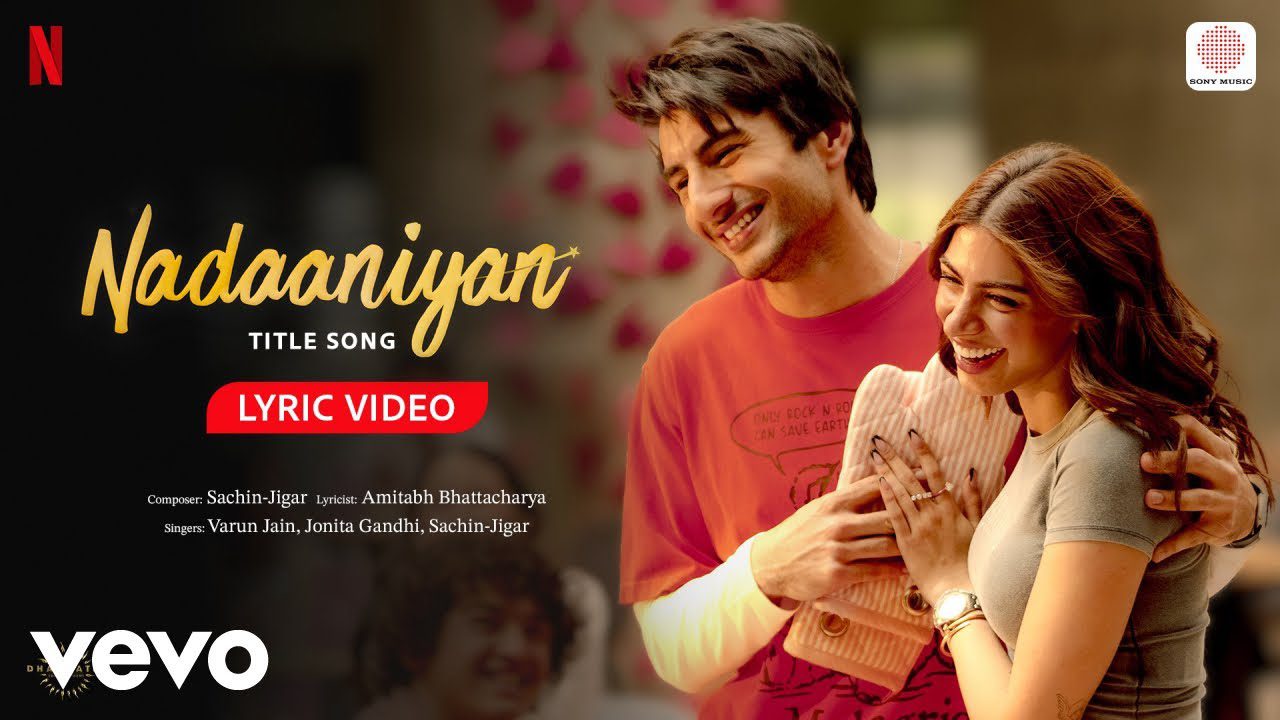 Nadaaniyan (Title Track) - Song Cover Image