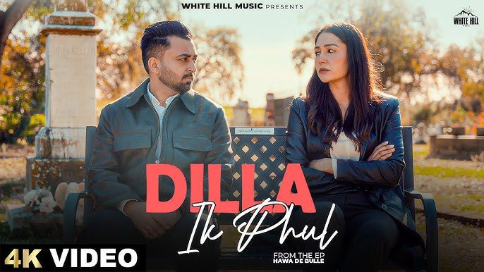 Dilla Ik Phul - Song Cover Image
