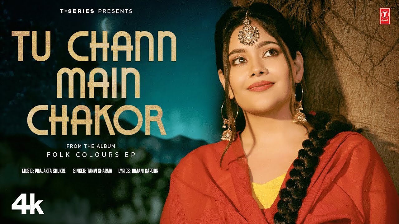 Tu Chann Main Chakor - Song Cover Image
