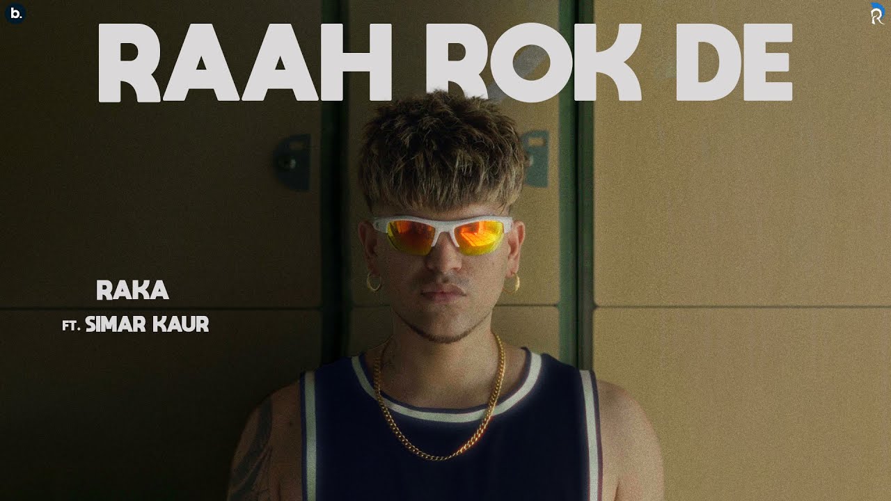 Raah Rok De - Song Cover Image