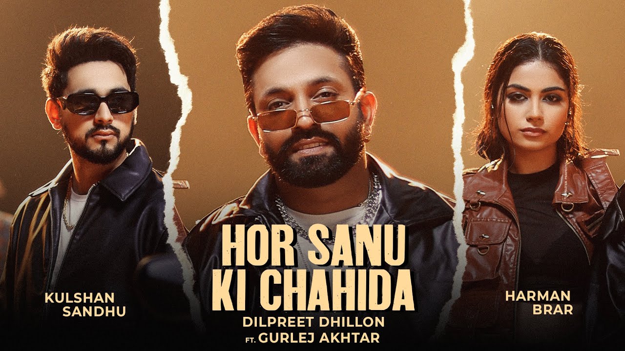 Hor Sanu Ki Chahida - Song Cover Image