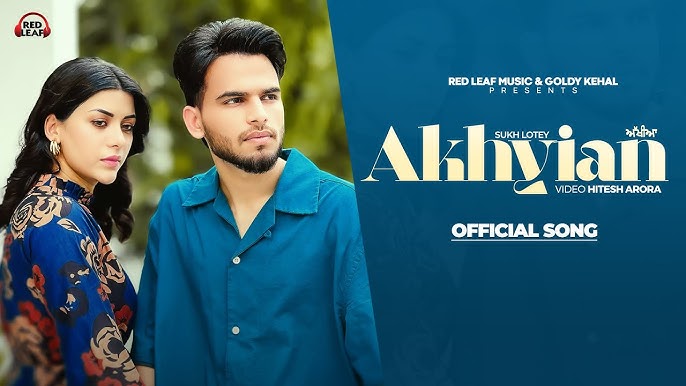 Akhiyan - Song Cover Image