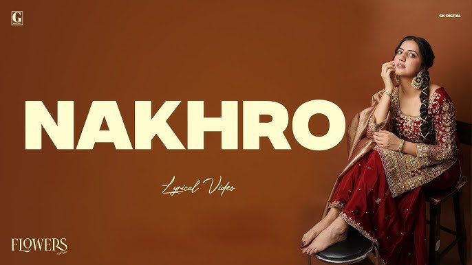 Nakhro - Song Cover Image