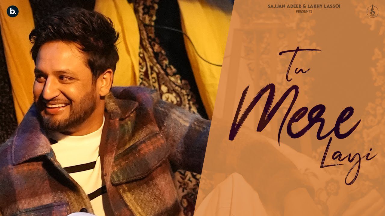 Tu Mere Layi - Song Cover Image
