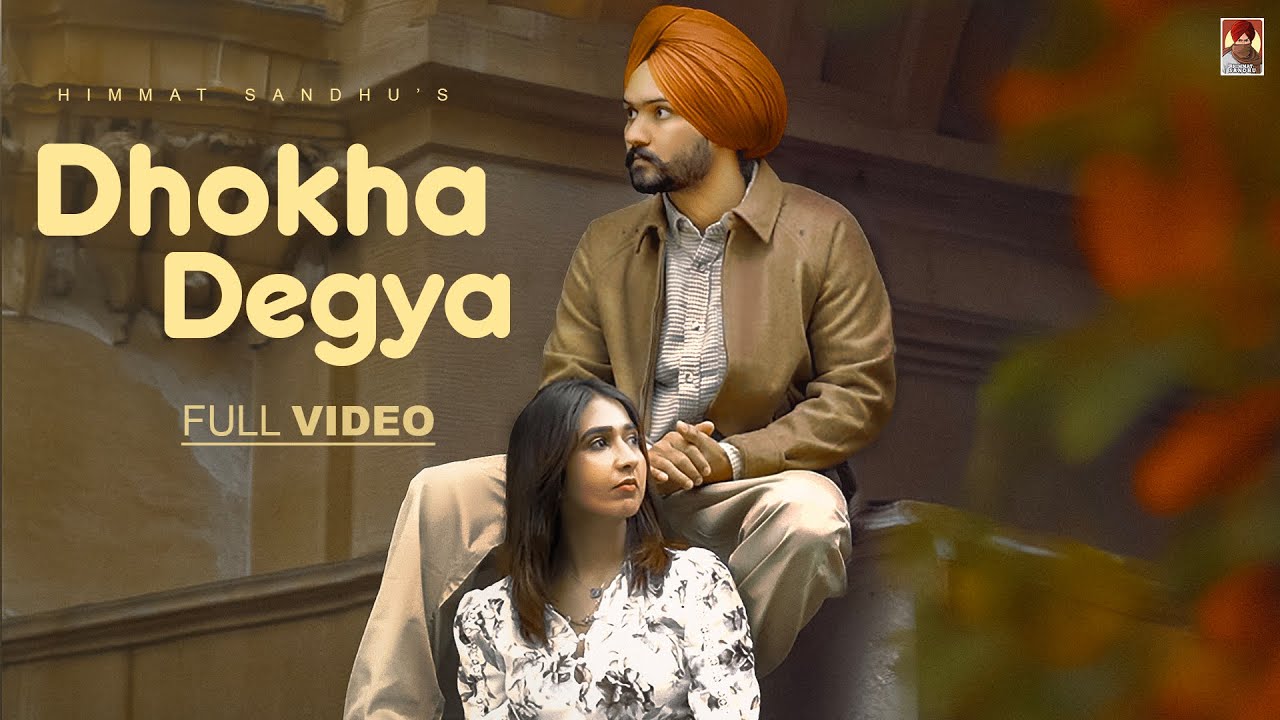 Dhokha Degya - Song Cover Image