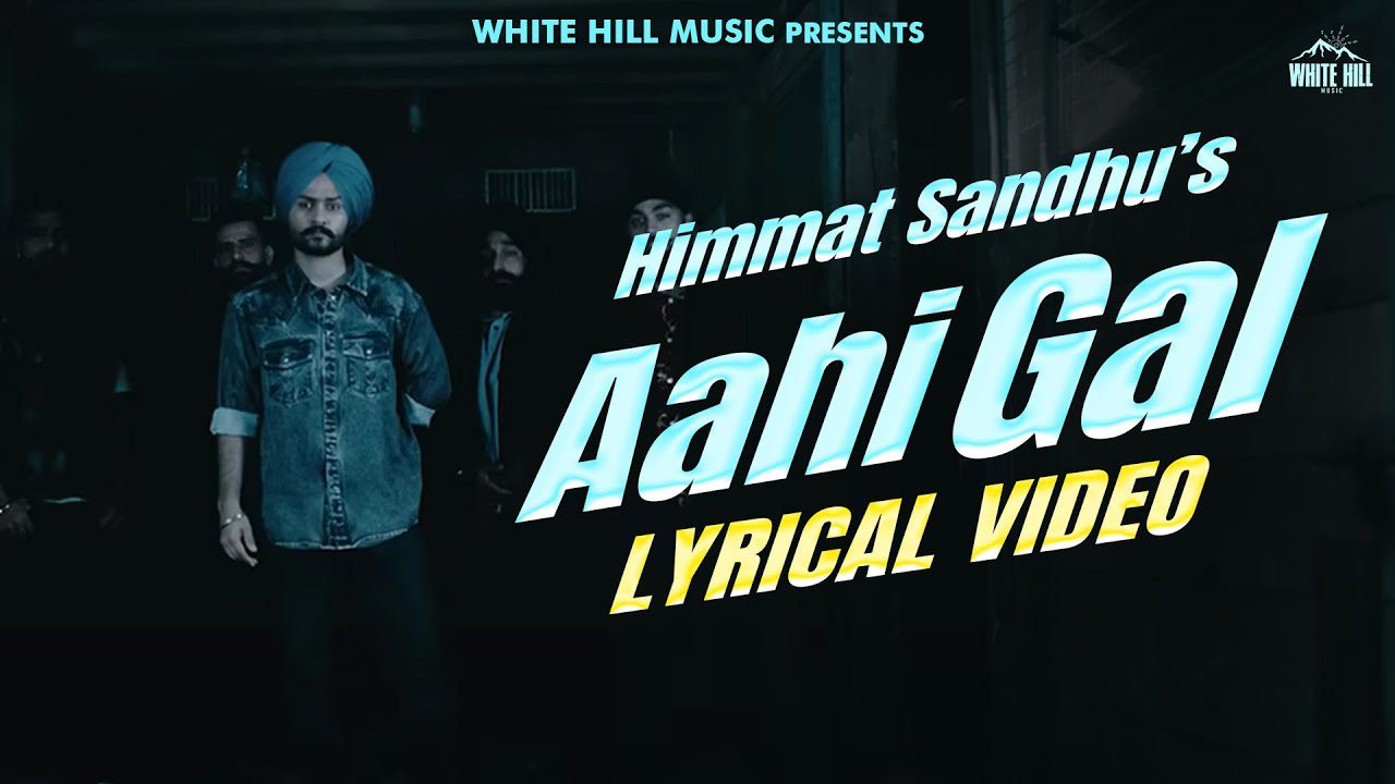 Aahi Gal - Song Cover Image