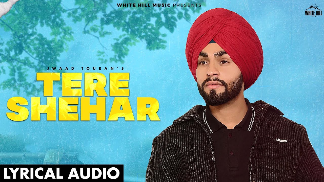 Tere Shehar - Song Cover Image