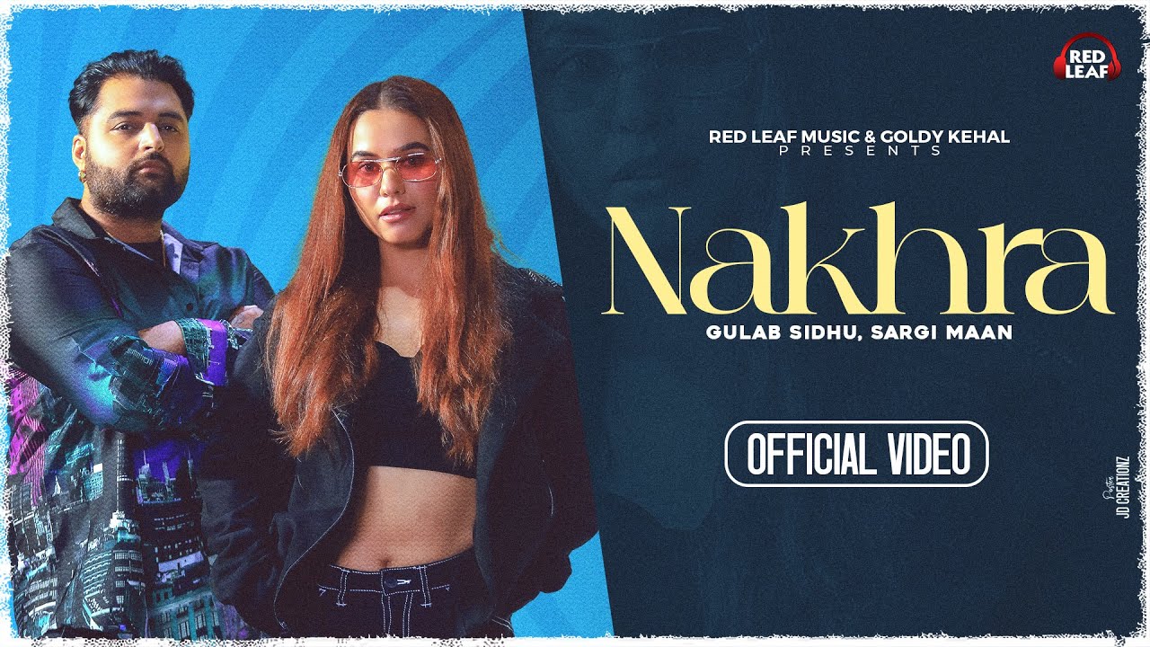 Nakhra - Song Cover Image