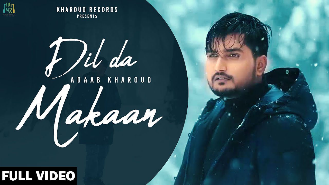 Dil Da Makaan - Song Cover Image
