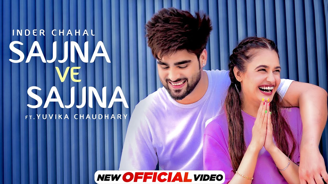 Sajjna Ve Sajjna - Song Cover Image