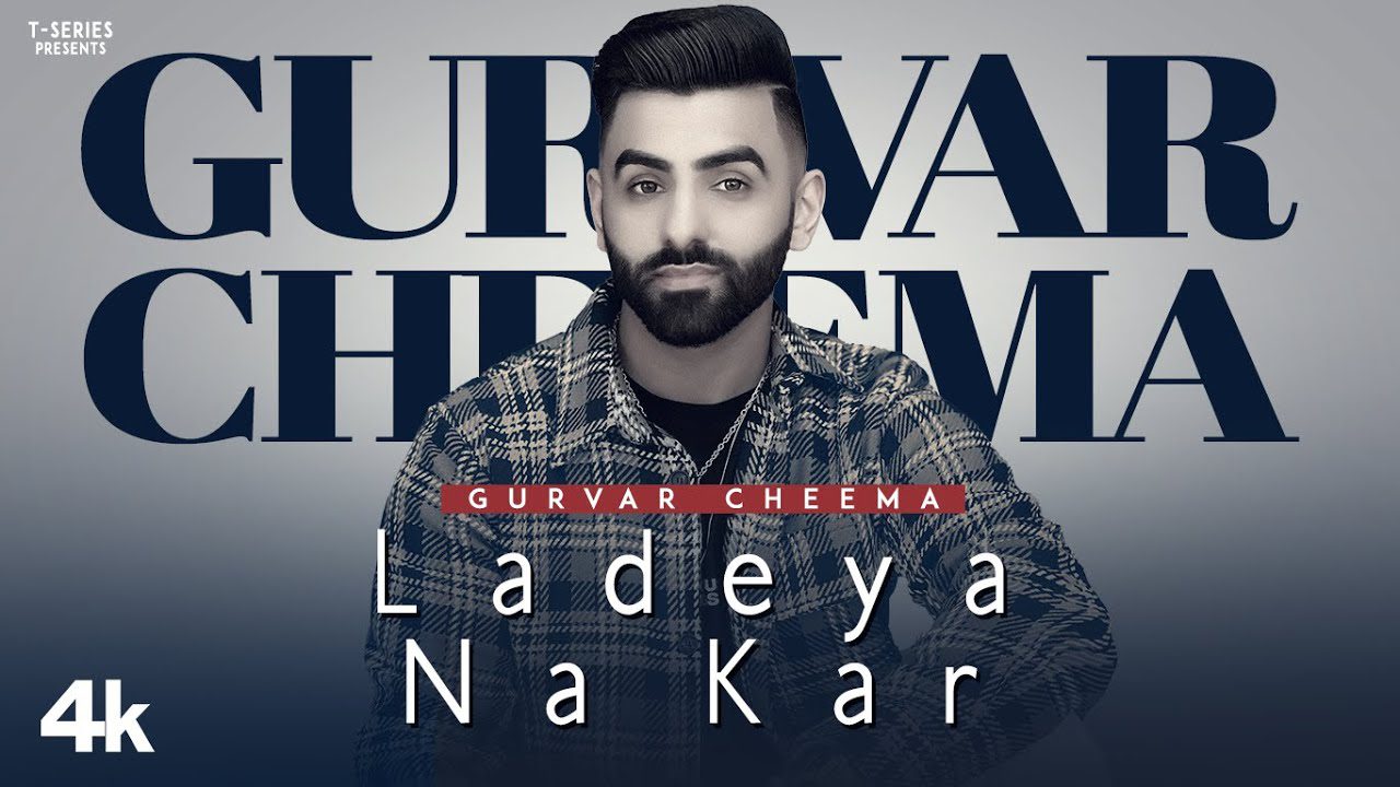 Ladeya Na Kar - Song Cover Image