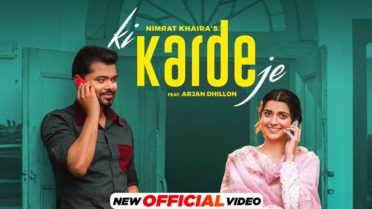 Ki Karde Je - Song Cover Image