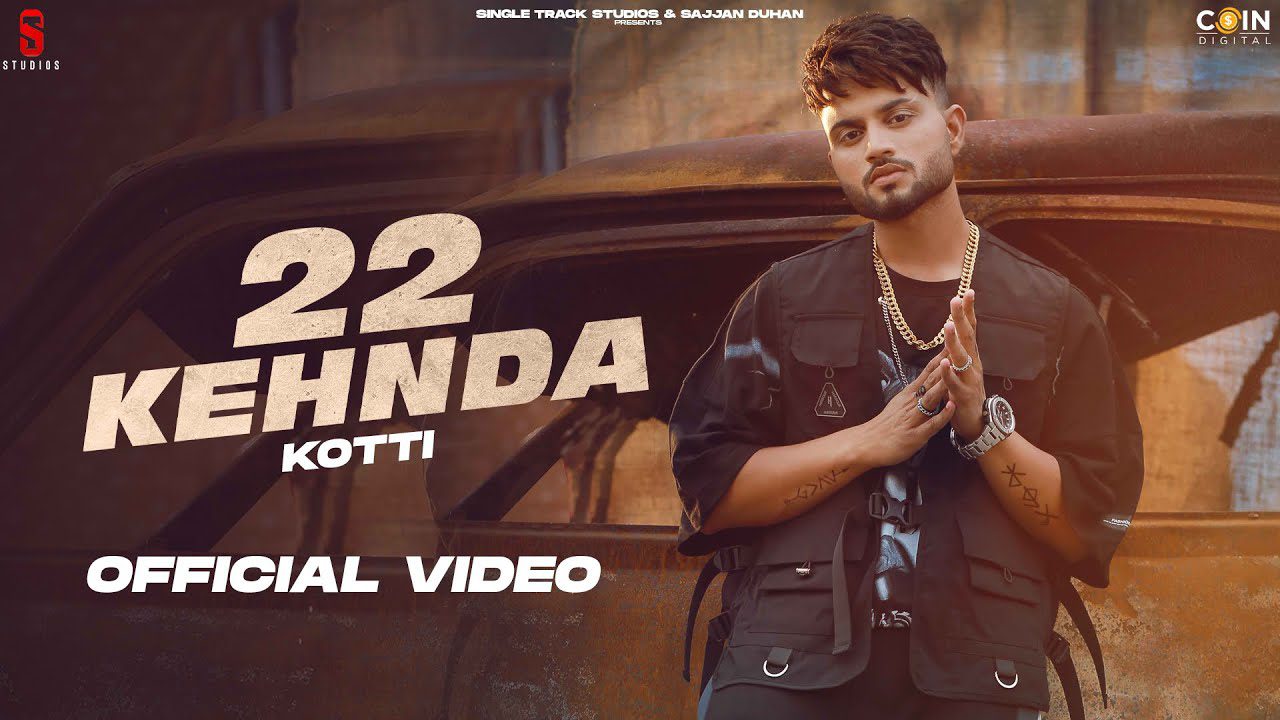 22 Kehnda - Song Cover Image