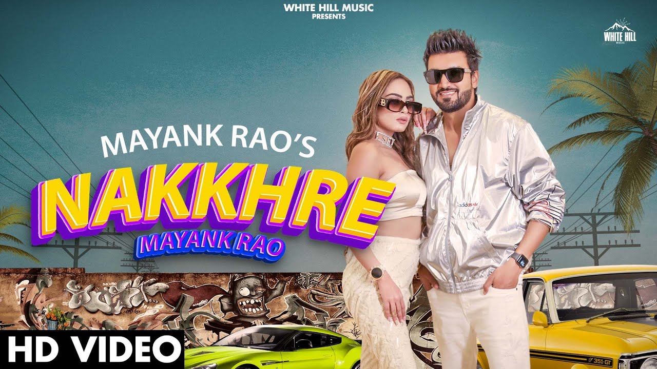 Nakkhre - Song Cover Image