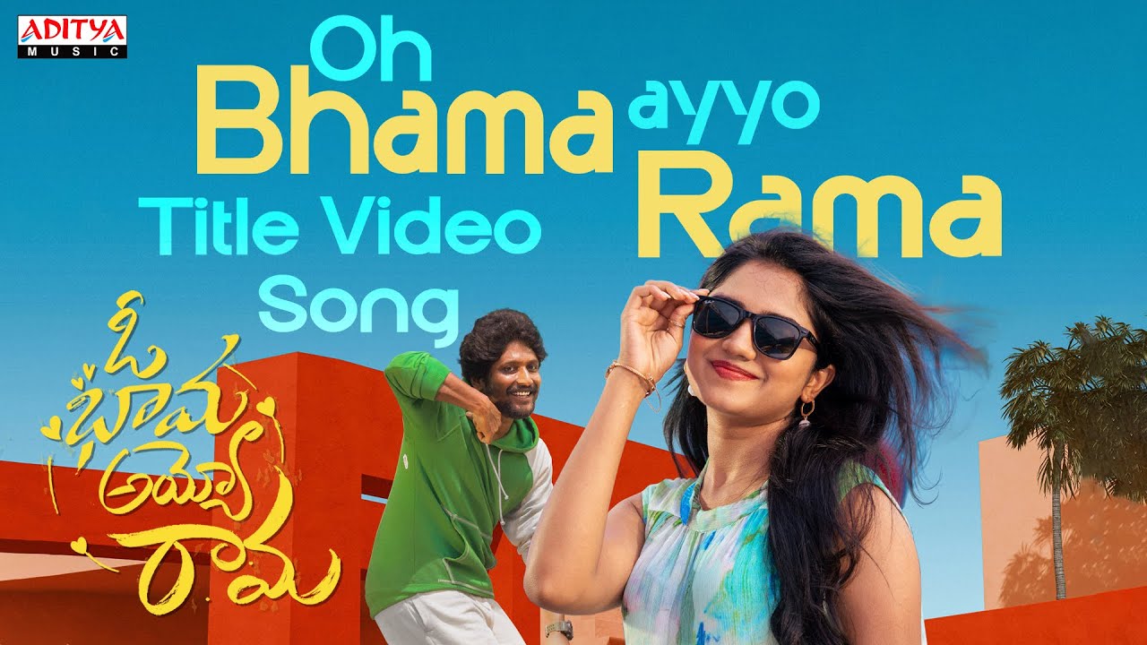 Oh Bhama Ayyo Rama (Title Song) - Song Cover Image