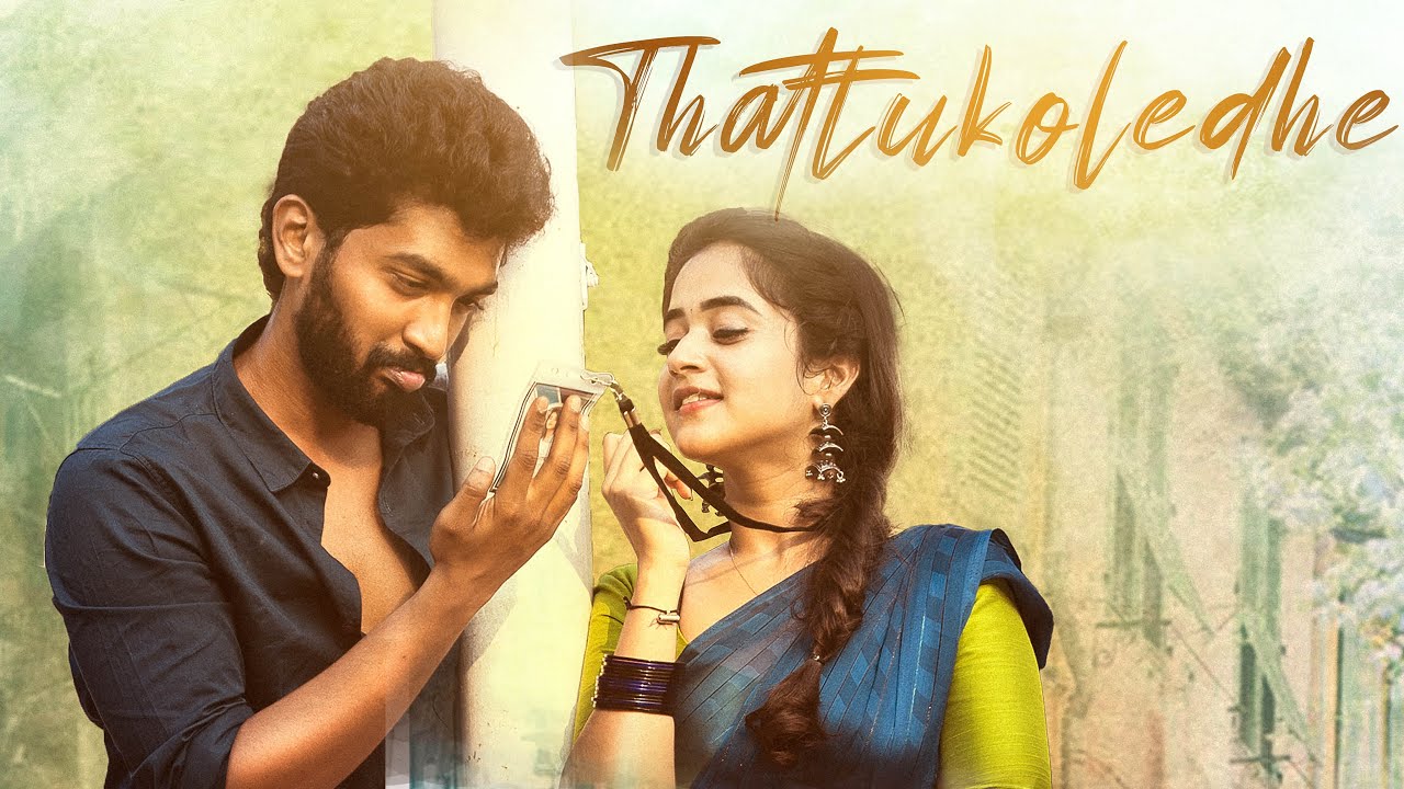 Thattukoledhe - Song Cover Image