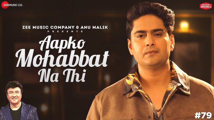 Aapko Mohabbat Na Thi - Song Cover Image
