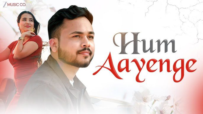 Hum Aayenge - Song Cover Image