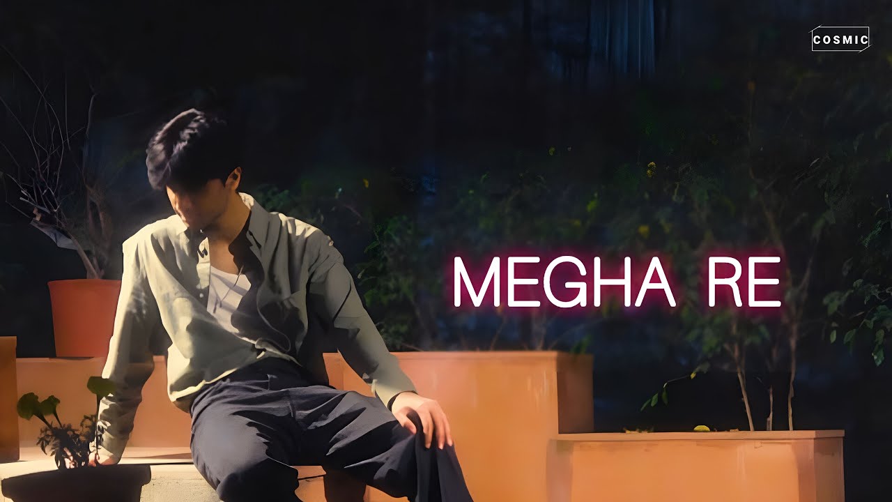 Megha Re - Song Cover Image