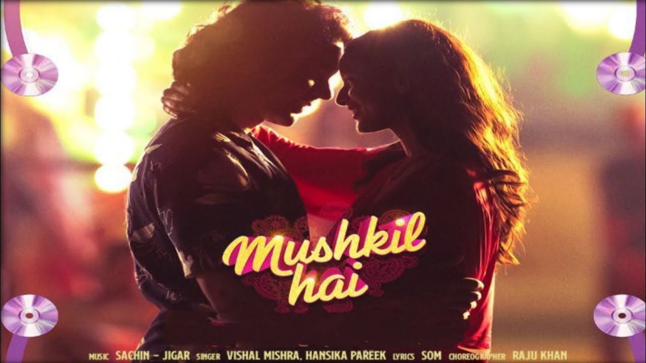 Mushkil Hai - Song Cover Image