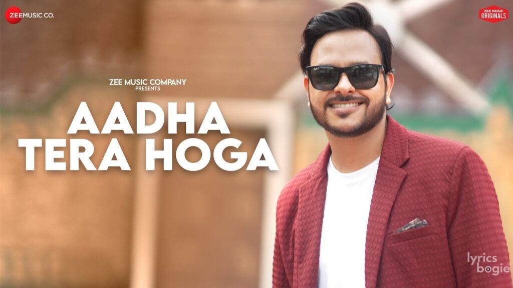 Aadha Tera Hoga - Song Cover Image