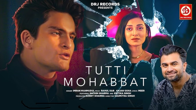 Tutti Mohabbat - Song Cover Image